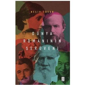 Ketebe Yayınları Dünya Romanının Serüveni - Necip Tosun