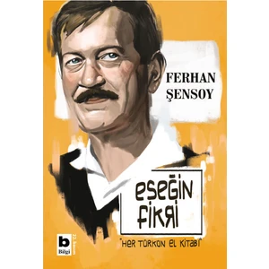 Eşeğin Fikri - Ferhan Şensoy