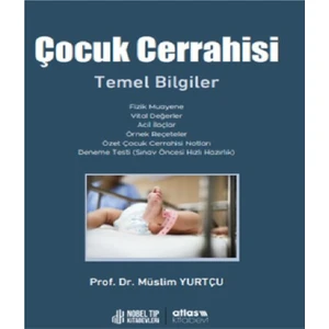 Çocuk Cerrahisi Temel Bilgiler