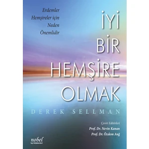 İyi Bir Hemşire Olmak  Nevin Kanan 224 Sayfa