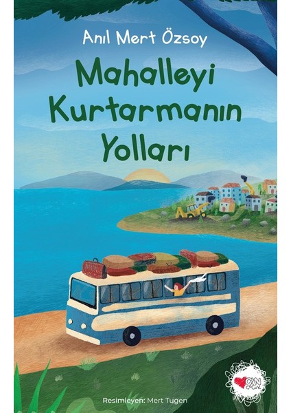 Mahalleyi Kurtarmanın Yolları -  Anıl Mert Özsoy