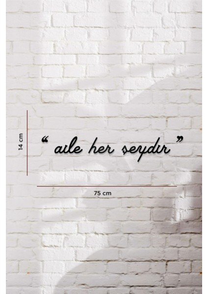 Aile Her Şeydir Yazılı Dekoratif Ahşap Tablo fiyatları