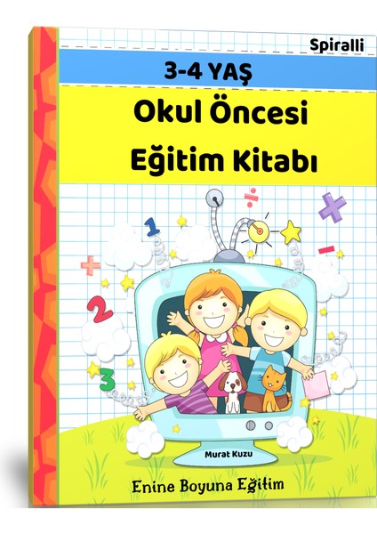 3-4 Yaş Okul Öncesi Eğitim Kitabı (Ciltli)