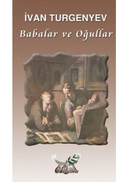 Babalar ve Oğullar - Ivan Sergeyevich Turgenyev