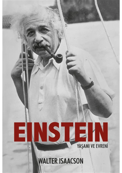 Einstein – Yaşamı Ve Evreni - Walter Isaacson