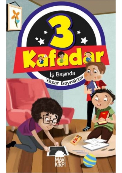 3 Kafadar 5 Iş Başında
