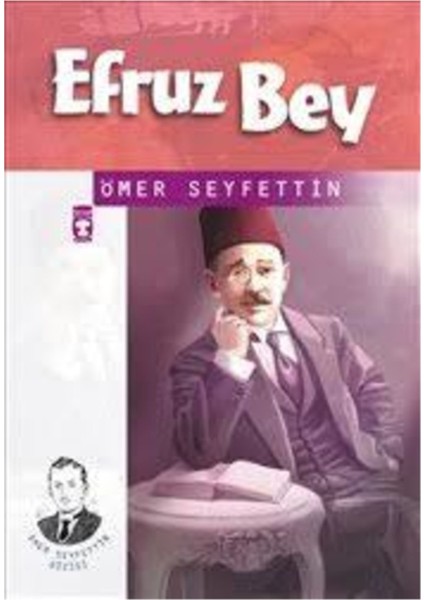 Efruz Bey - Ömer Seyfettin