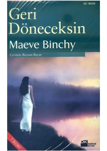 Geri Döneceksin Maeve Binchy
doğan Kitap