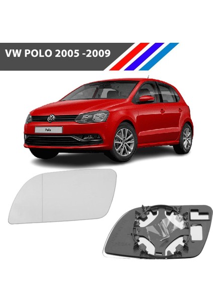 Vw Polo Sol Dış Ayna Camı Sürücü Tarafı 2005 -2009