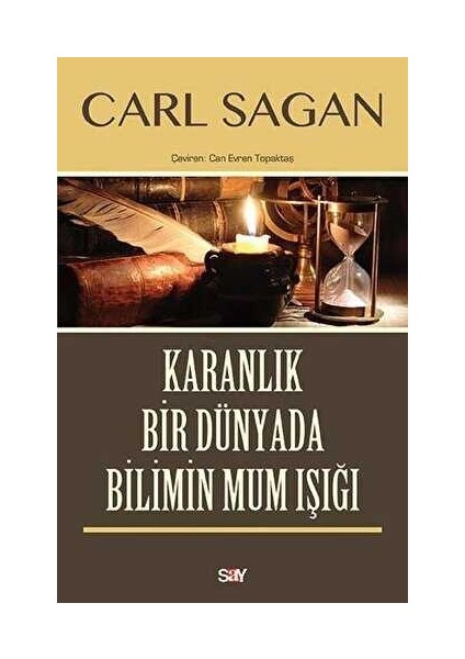 Karanlık Bir Dünyada Bilimin Mum Işığı