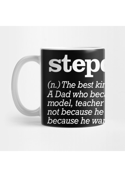 Stepdad - Üvey Baba - Kelime Anlamı Kupa Bardak