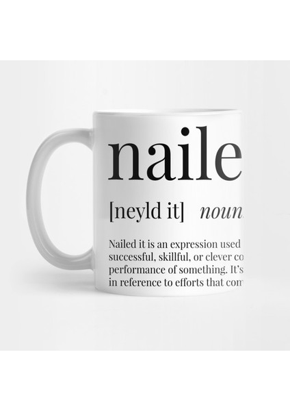 Nailed It - Kelime Anlamı Kupa Bardak