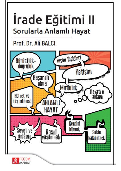 Irade Eğitimi 2- Sorularla Anlamlı Hayat