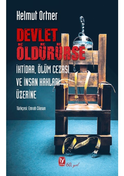 Devlet Öldürürse - Helmut Ortner