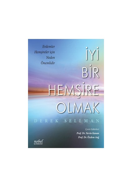 İyi Bir Hemşire Olmak