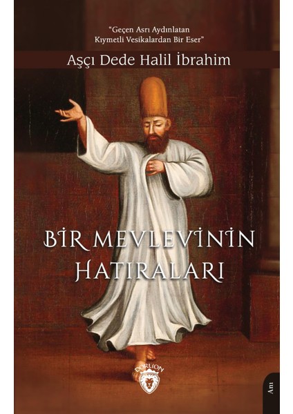 Bir Mevlevinin Hatıraları