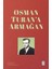Osman Turan'a Armağan - Ali Birinci, Yunus Emre Kaleli 1