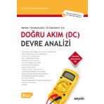 Meslek Yüksekokulları ve Fakülteler Içindoğru Akım (dc) Devre Analizi (280 Çözümlü, 800 Örnek Soru ve 7 Adet Deney Föyleri Ile) - Hasan Selçuk Selek