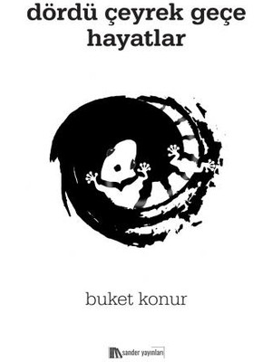 Dördü Çeyrek Geçe Hayatlar