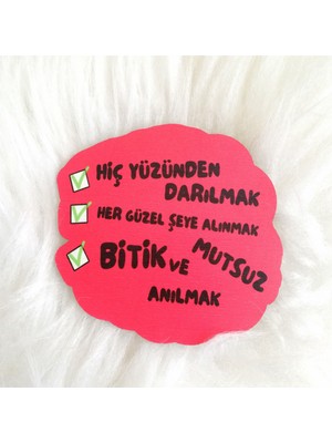 Ahşap Bardak Altlığı Hiç Yüzünden Darılmak