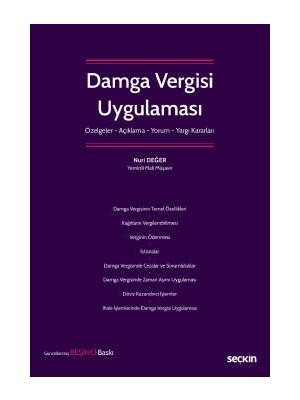 Damga Vergisi Uygulaması Özelge – Açıklama – Yorum – Yargı Kararları - Nuri Değer