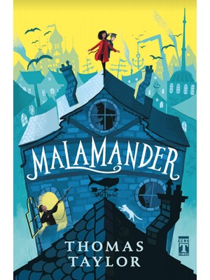 Malamander - Thomas Taylor