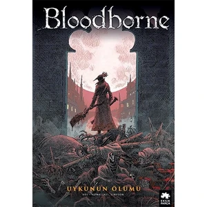 Bloodborne: 1: Uykunun Ölümü - Ales Kot