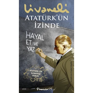 Atatürk’ün Izinde - Zülfü Livaneli