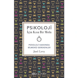 Psikoloji Için Kısa Bir Mola - Joel Levy