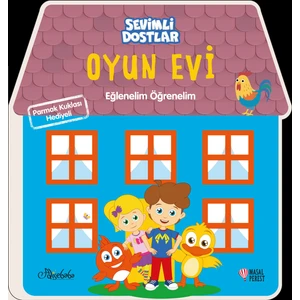 Oyun Evi-Sevimli Dostlar