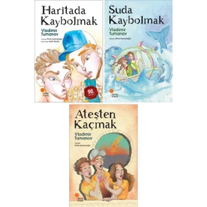 Gizemli Haritalar Serisi 3 Kitap Set - Haritada Kaybolmak - Suda Kaybolmak - Ateşten Kaçmak - Vladimir Tumanov