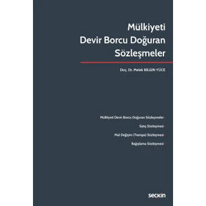 Mülkiyeti Devir Borcu Doğuran Sözleşmeler