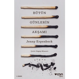 Bütün Günlerin Akşamı - Jenny Erpenbeck
