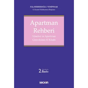 Apartman Rehberi Yönetici ve Apartman Görevlisinin El Kitabı - Filiz Berberoğlu Yenipınar