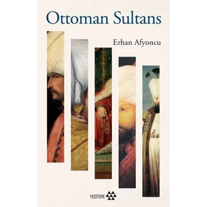 Ottoman Sultans - Erhan Afyoncu