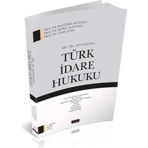 Iibf, Sbf, Myo Türk Idare Hukuku - Bahtiyar Akyılmaz, Cemil Kaya