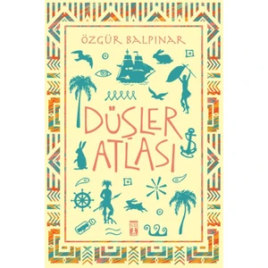 Düşler Atlası - Özgür Balpınar