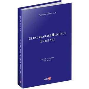 Uluslararası Hukukun Esasları - Melda Sur