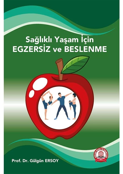 Sağlıklı Yaşam Için Egzersiz ve Beslenme