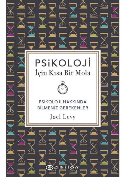 Psikoloji Için Kısa Bir Mola - Joel Levy