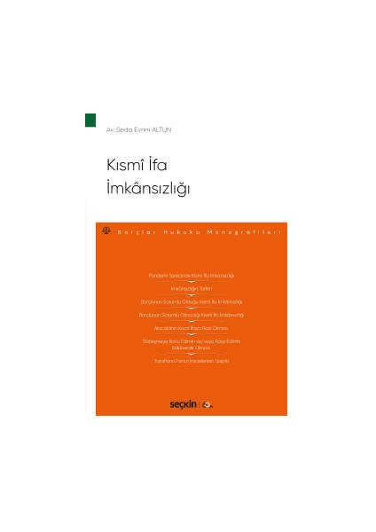 Kısmî Ifa Imkânsızlığı – Borçlar Hukuku Monografileri –
