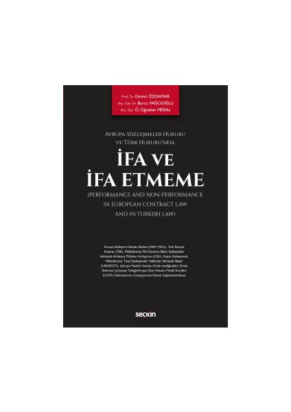Avrupa Sözleşmeler Hukuku ve Türk Hukuku&#39;ndaifa ve Ifa Etmeme