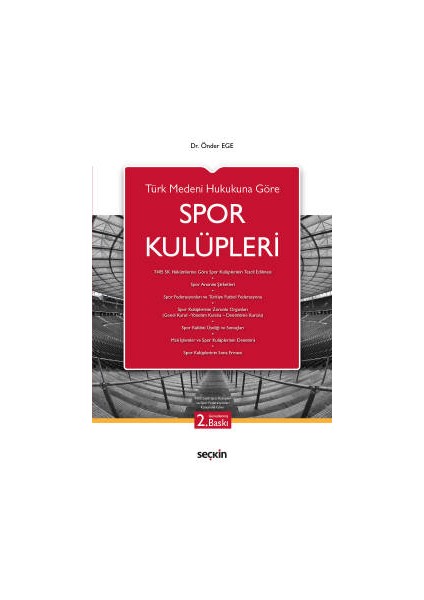 Türk Medeni Hukuku&#39;na Görespor Kulüpleri