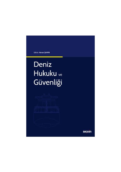 Deniz Hukuku ve Güvenliği