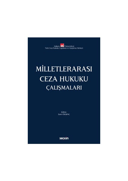 Milletlerarası Ceza Hukuku Çalışmaları