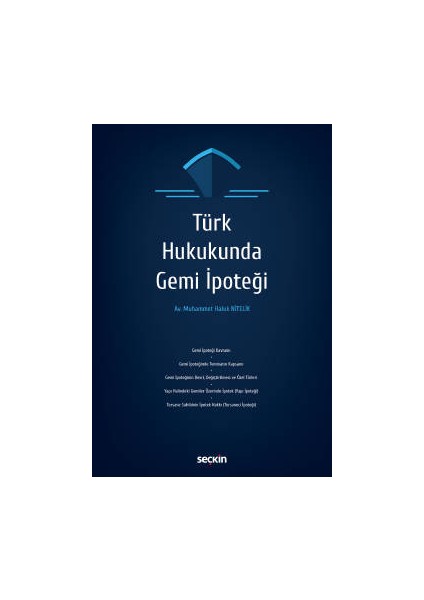 Türk Hukukunda Gemi Ipoteği
