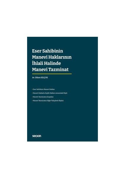 Eser Sahibinin Manevi Haklarının Ihlali Halinde Manevi Tazminat