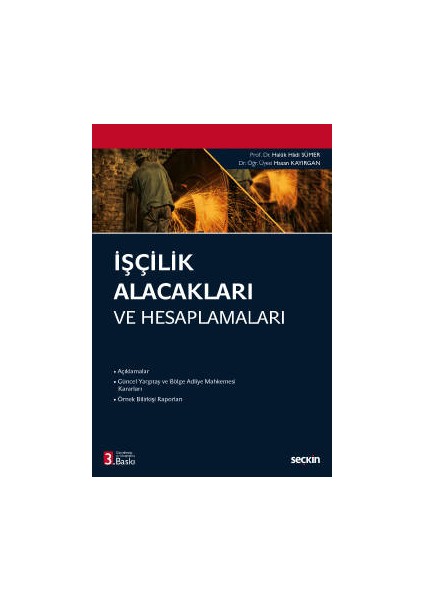 Işçilik Alacakları ve Hesaplamaları