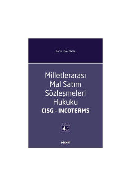 Milletlerarası Mal Satım Sözleşmeleri Hukuku – Cısg – Incoterms