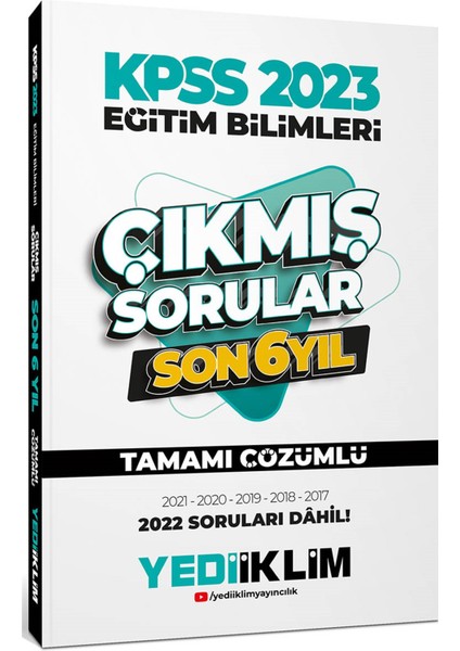 2023 KPSS Eğitim Bilimleri Son 6 Yıl Tamamı Çözümlü Çıkmış Sorular